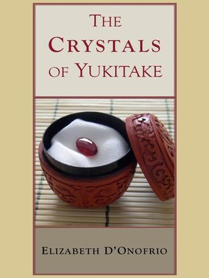cover image of The Crystals of Yukitake